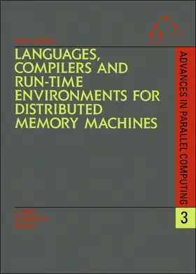 Saltz / Mehrotra |  Languages, Compilers and Run-time Environments for Distributed Memory Machines | eBook | Sack Fachmedien