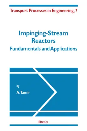 Tamir |  Impinging-Stream Reactors | eBook | Sack Fachmedien