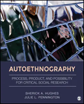 Hughes / Pennington |  Autoethnography | Buch |  Sack Fachmedien