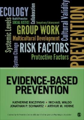 Raczynski / Waldo / Schwartz |  Evidence-Based Prevention | eBook | Sack Fachmedien