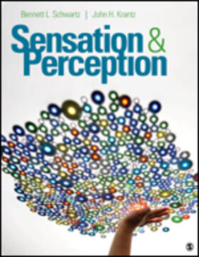 Schwartz / Krantz |  Sensation and Perception | Buch |  Sack Fachmedien