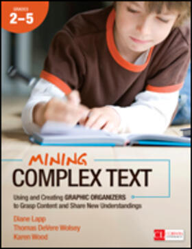 Lapp / Wolsey / Wood |  Mining Complex Text, Grades 2-5 | Buch |  Sack Fachmedien