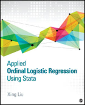 Liu |  Applied Ordinal Logistic Regression Using Stata | Buch |  Sack Fachmedien