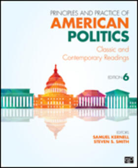 Kernell / Smith |  Principles and Practice of American Politics; Classic and Contemporaryreadings 6ed | Buch |  Sack Fachmedien