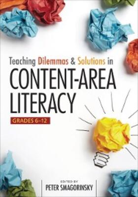 Smagorinsky |  Teaching Dilemmas and Solutions in Content-Area Literacy, Grades 6-12 | eBook | Sack Fachmedien