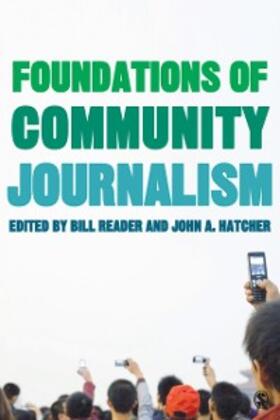 Reader / Hatcher |  Foundations of Community Journalism | eBook | Sack Fachmedien