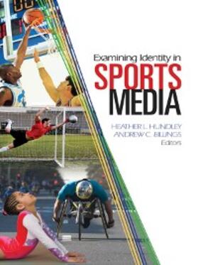 Hundley / Billings |  Examining Identity in Sports Media | eBook | Sack Fachmedien