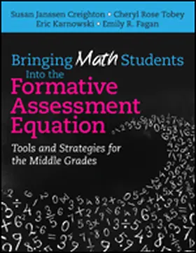 Creighton / Tobey / Karnowski |  Bringing Math Students Into the Formative Assessment Equation | Buch |  Sack Fachmedien