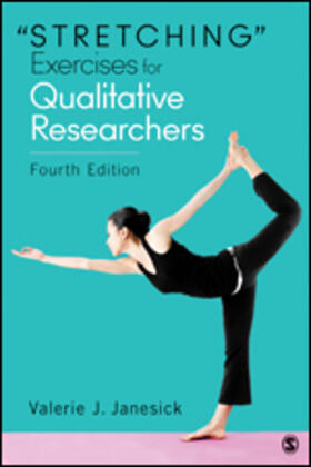 Janesick |  Stretching Exercises for Qualitative Researchers | Buch |  Sack Fachmedien
