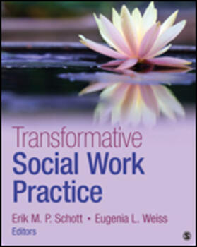 Schott / Weiss |  Transformative Social Work Practice | Buch |  Sack Fachmedien