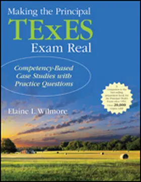 Wilmore |  Making the Principal TExES Exam Real | Buch |  Sack Fachmedien