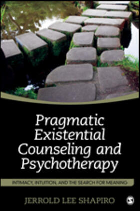 Shapiro |  Pragmatic Existential Counseling and Psychotherapy | Buch |  Sack Fachmedien