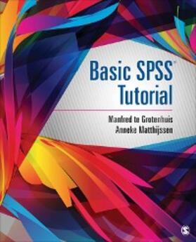 Grotenhuis / Matthijssen |  Basic SPSS Tutorial | eBook | Sack Fachmedien