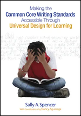 Spencer |  Making the Common Core Writing Standards Accessible Through Universal Design for Learning | Buch |  Sack Fachmedien