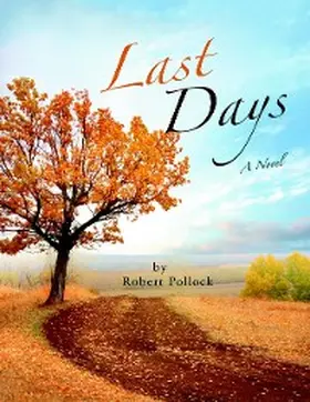 Pollock |  Last Days: A Novel | eBook | Sack Fachmedien