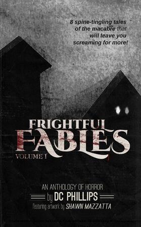 Phillips |  Frightful Fables: Volume I | eBook | Sack Fachmedien