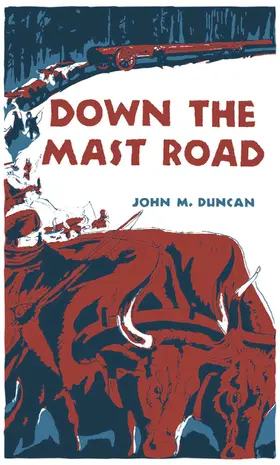 Duncan |  Down the Mast Road | eBook | Sack Fachmedien