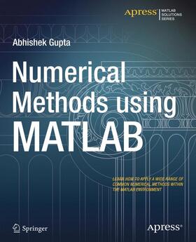 Gupta |  Numerical Methods using MATLAB | Buch |  Sack Fachmedien
