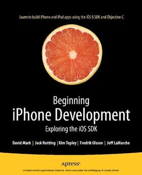 Nutting / Olsson / Mark |  Beginning iPhone Development | eBook | Sack Fachmedien
