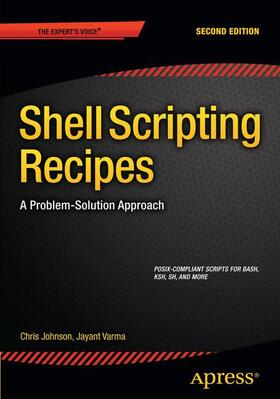 Varma / Johnson |  Shell Scripting Recipes | Buch |  Sack Fachmedien