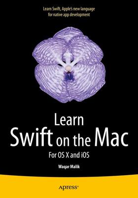 Malik |  Learn Swift on the Mac | Buch |  Sack Fachmedien