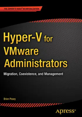 Posey |  Hyper-V for VMware Administrators | eBook | Sack Fachmedien