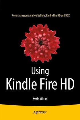 Wilson |  Using Kindle Fire HD | Buch |  Sack Fachmedien