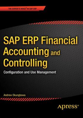 Okungbowa |  SAP ERP Financial Accounting and Controlling | Buch |  Sack Fachmedien