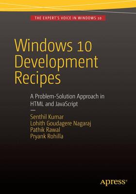 Kumar / Rohilla / Goudagere Nagaraj |  Windows 10 Development Recipes | Buch |  Sack Fachmedien