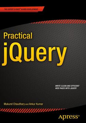 Chaudhary / Kumar |  Practical jQuery | Buch |  Sack Fachmedien