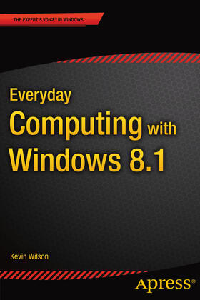 Wilson |  Everyday Computing with Windows 8.1 | eBook | Sack Fachmedien