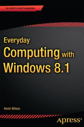 Wilson |  Everyday Computing with Windows 8.1 | Buch |  Sack Fachmedien