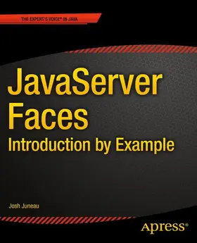 Juneau |  JavaServer Faces: Introduction by Example | Buch |  Sack Fachmedien