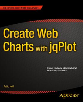 Nelli |  Create Web Charts with jqPlot | Buch |  Sack Fachmedien