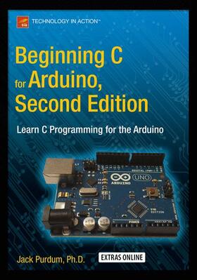 Purdum |  Beginning C for Arduino, Second Edition | Buch |  Sack Fachmedien