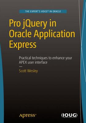 Wesley | Pro jQuery in Oracle Application Express | Buch | 978-1-4842-0962-2 | sack.de