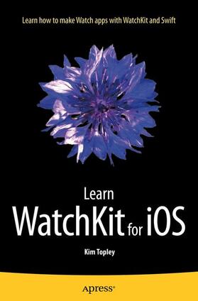 Topley |  Learn WatchKit for iOS | Buch |  Sack Fachmedien