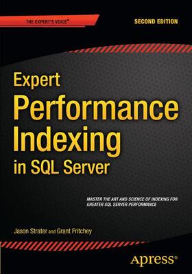 Strate / Fritchey / Krueger |  Expert Performance Indexing in SQL Server | Buch |  Sack Fachmedien