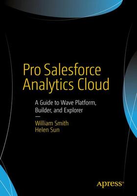 Sun / Smith |  Pro Salesforce Analytics Cloud | Buch |  Sack Fachmedien