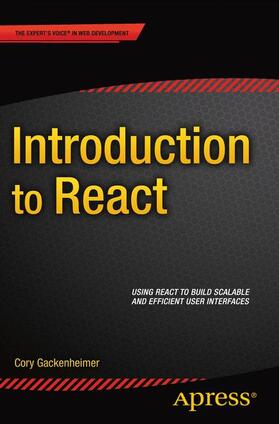 Gackenheimer |  Introduction to React | Buch |  Sack Fachmedien