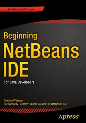 Wielenga |  Beginning NetBeans IDE | Buch |  Sack Fachmedien