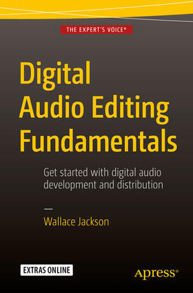 Jackson |  Digital Audio Editing Fundamentals | eBook | Sack Fachmedien
