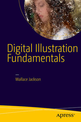 Jackson |  Digital Illustration Fundamentals | eBook | Sack Fachmedien