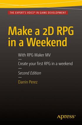 Perez |  Make a 2D RPG in a Weekend | Buch |  Sack Fachmedien