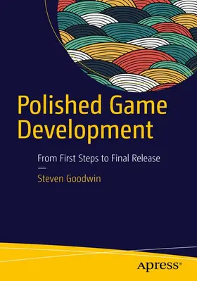 Goodwin |  Polished Game Development | Buch |  Sack Fachmedien