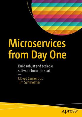 Schmelmer / Carneiro Jr. |  Microservices From Day One | Buch |  Sack Fachmedien