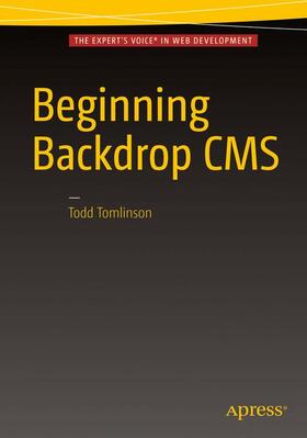 Tomlinson |  Beginning Backdrop CMS | Buch |  Sack Fachmedien