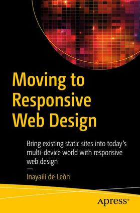 de León |  Moving to Responsive Web Design | Buch |  Sack Fachmedien