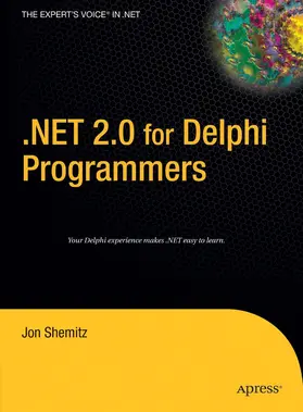 Shemitz |  .NET 2.0 for Delphi Programmers | Buch |  Sack Fachmedien