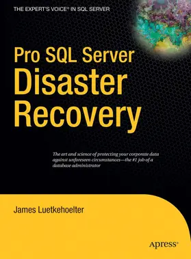 Luetkehoelter |  Pro SQL Server Disaster Recovery | Buch |  Sack Fachmedien